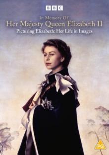 Picturing Elizabeth: Her Life in Images