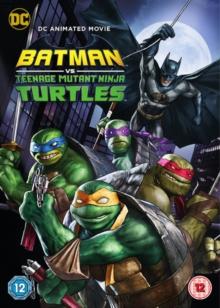 Batman Vs. Teenage Mutant Ninja Turtles