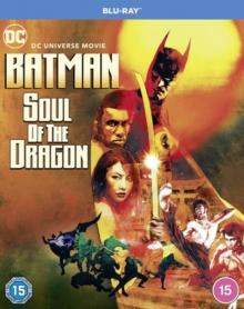 Batman: Soul of the Dragon