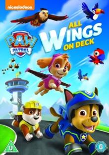 Paw Patrol: All Wings On Deck