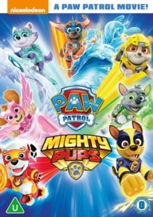 Paw Patrol: Mighty Pups