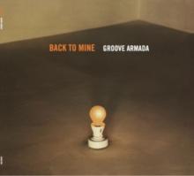 Back to Mine: Groove Armada