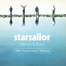 Silence Is Easy (20th Anniversary Edition)