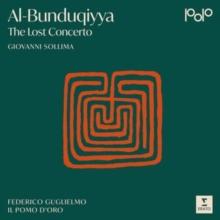 Al-Bunduqiyya: The Lost Concerto