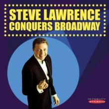 Steve Lawrence Conquers Broadway