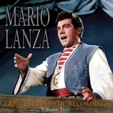 Mario Lanza: Greatest Operatic Recordings