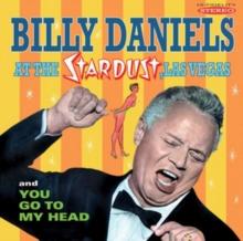 Billy Daniels at the Stardust, Las Vegas/You Go to My Head