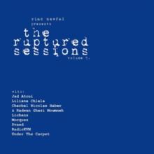 The Ruptured Sessions