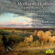 William Walton: Symphony No. 1/Violin Concerto