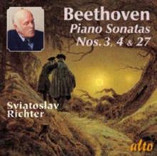 Beethoven: Piano Sonatas Nos. 3, 4, & 27