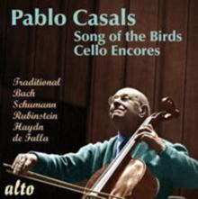 Pablo Casals: Song of the Birds/Cello Encores