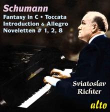 Schumann: Fantasy In C/Toccata/Introduction & Allegro/..