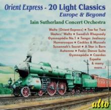 Orient Express - 20 Light Classics: Europe & Beyond