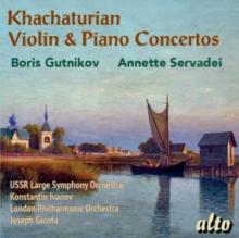 Khachaturian: Violin & Piano Concertos