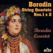 Borodin: String Quartets Nos. 1 & 2