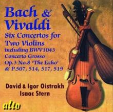 Bach & Vivaldi: Six Concertos for Two Violins