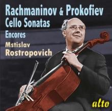 Rachmaninov & Prokofiev: Cello Sonatas/Encores