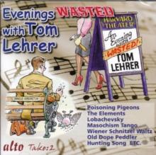 Evenings Wasted With Tom Lehrer