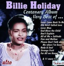 Billie Holiday Centenary Album: Very Best Of