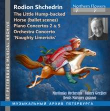 Rodion Shchedrin: The Little Hump-backed Horse..