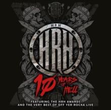 Hard Rock Hell: 10 Years Of Hell