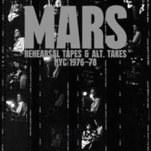 Rehearsal Tapes And Alt-takes NYC 1976-1978