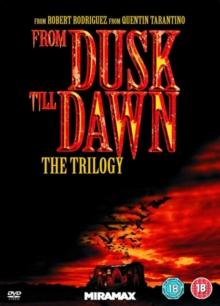 From Dusk Till Dawn Trilogy