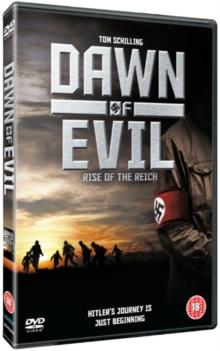 Dawn of Evil - Hitler Rising