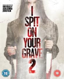 I Spit On Your Grave 2