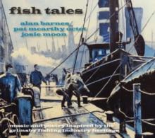 Fish Tales: Music & Poetry Inspired By The Grimsby Fishing Industry Heritage