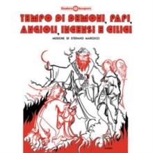 Tempo Di Demoni, Papi, Angiolo, Incensi E Cilici