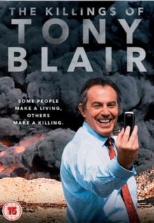 The Killings Of Tony Blair