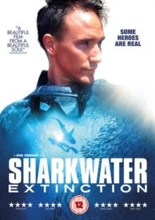 Sharkwater Extinction