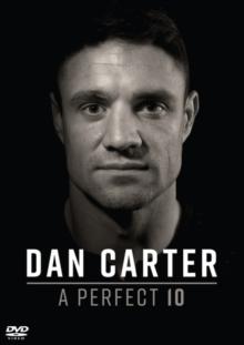 Dan Carter: A Perfect 10