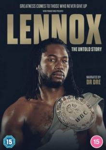 Lennox: The Untold Story