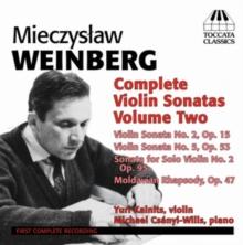 Mieczyslaw Weinberg: Complete Violin Sonatas