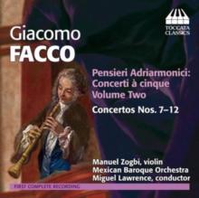 Giacomo Facco: Pensieri Adriarmonici: Concerti a Cinque