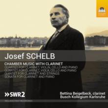 Josef Schelb: Chamber Music With Clarinet