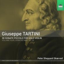 Giuseppe Tartini: 30 Sonate Piccole for Solo Violin: Sonatas Nos. 19-24