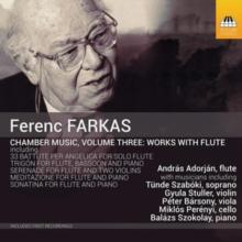 Ferenc Farkas: Chamber Music - Works With Flute