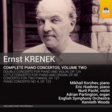 Ernst Krenek: Complete Piano Concertos