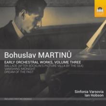 Bohuslav Martinu: Early Orchestral Works