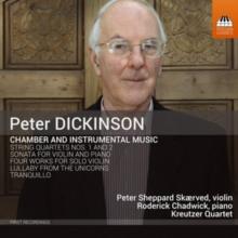 Peter Dickinson: Chamber And Instrumental Music