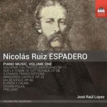 Nicols Ruiz Espadero: Piano Music