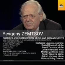 Yevgeny Zemtsov: Chamber And Instrumental Music And Arrangements