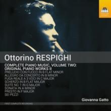 Ottorino Respighi: Complete Piano Music