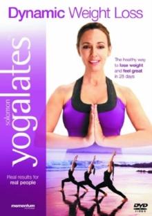 Yogalates: 8 - Dynamic Weight Loss