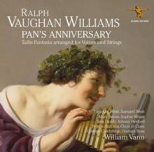 Ralph Vaughan Williams: Pan's Anniversary and Other Works