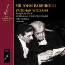 Sir John Barbirolli/Vaughan Williams: Symphony No. 8