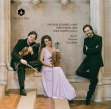 Natalia Lomeiko/Yuri Zhislin/Ivan Martin: Bruch/Brahms/Schubert